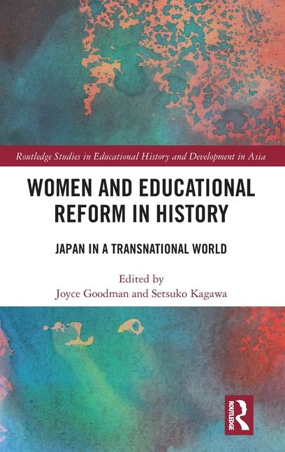 Women and Educational Reform in History: Japan in a Transnational World