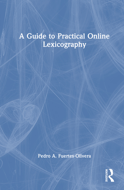 Guide to Practical Online Lexicography