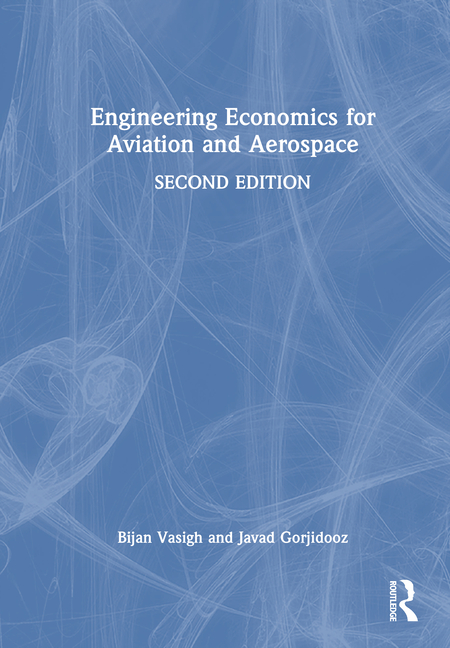 Engineering Economics for Aviation and Aerospace