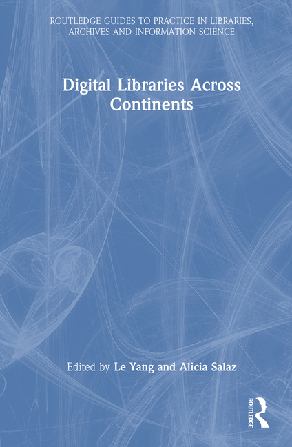 Digital Libraries Across Continents