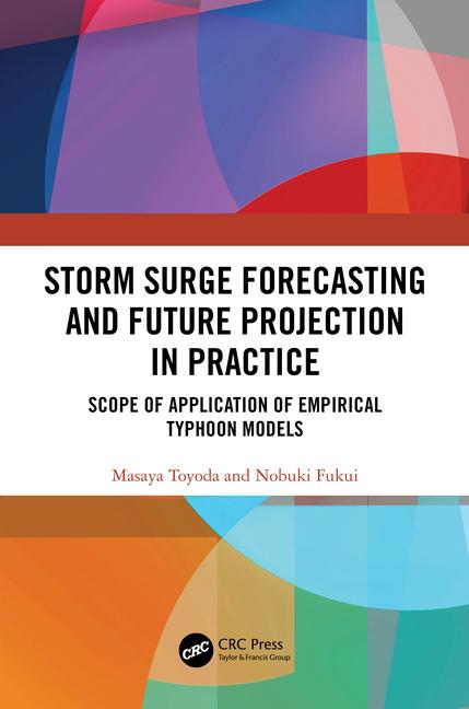 Storm Surge Forecasting and Future Projection in Practice: Scope of Application of Empirical Typhoon