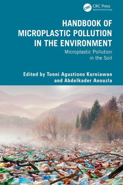 Handbook of Microplastic Pollution in the Environment: Microplastic Pollution in the Soil