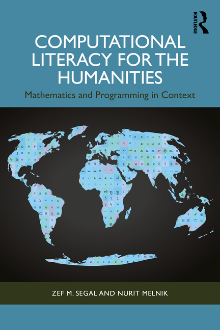Computational Literacy for the Humanities: Mathematics and Programming in Context
