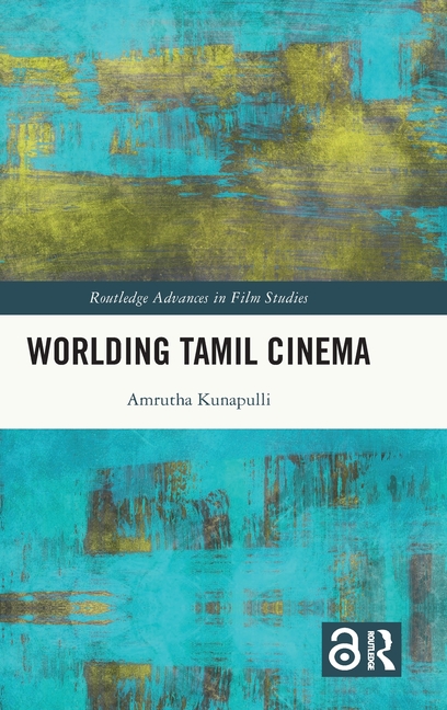 Worlding Tamil Cinema