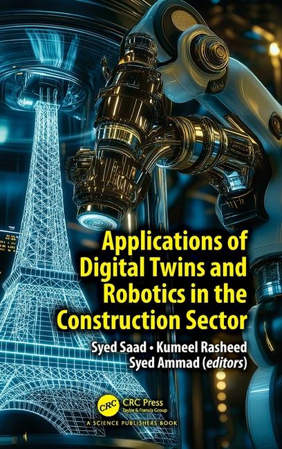 Applications of Digital Twins and Robotics in the Construction Sector