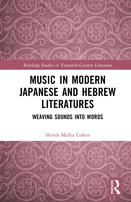 Music in Modern Japanese and Hebrew Literatures: Weaving Sounds Into Words