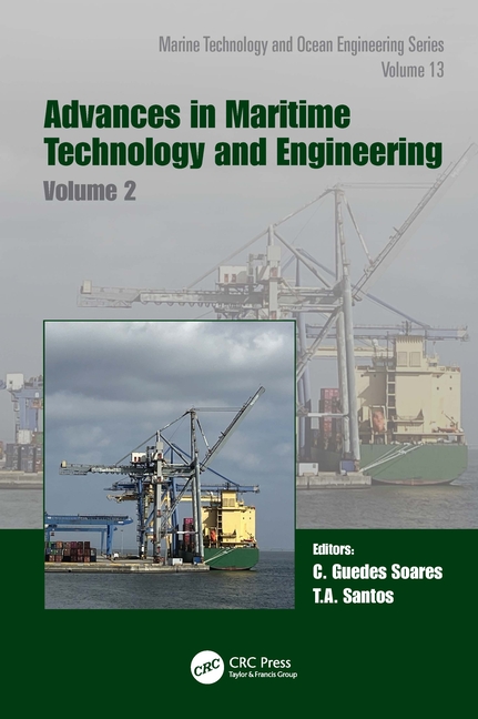 Advances in Maritime Technology and Engineering: Volume 2