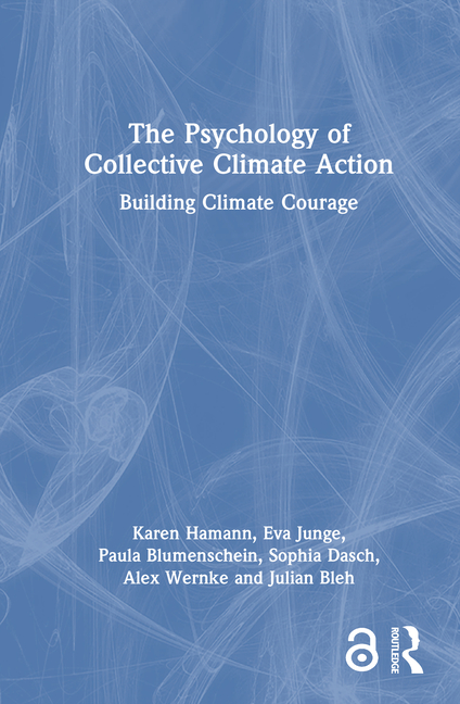 Psychology of Collective Climate Action: Building Climate Courage