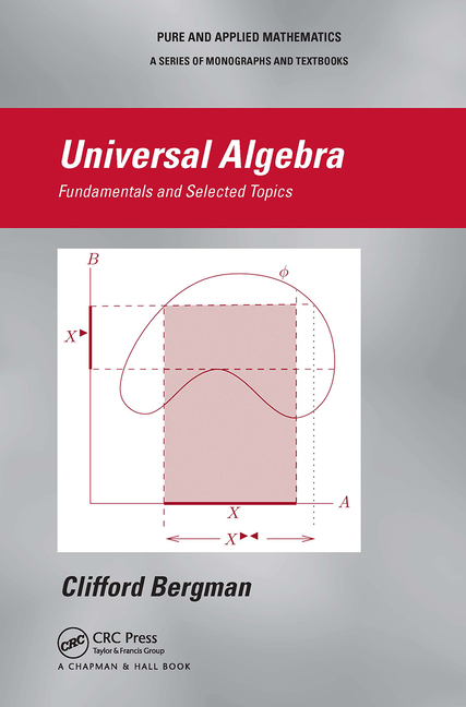 Universal Algebra: Fundamentals and Selected Topics