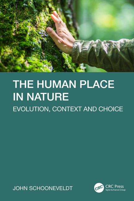 Human Place in Nature: Evolution, Context and Choice