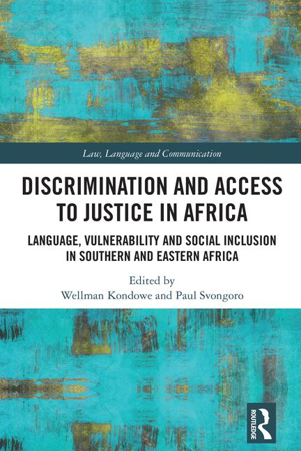 Discrimination and Access to Justice in Africa: Language, Vulnerability and Social Inclusion in Sout