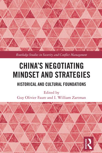 China's Negotiating Mindset and Strategies: Historical and Cultural Foundations