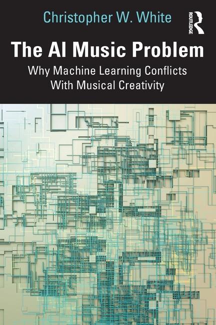 AI Music Problem: Why Machine Learning Conflicts with Musical Creativity