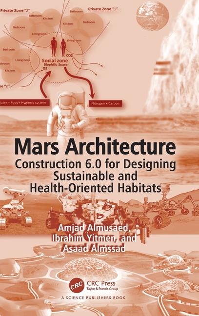 Mars Architecture: Construction 6.0 for Designing Sustainable and Health-Oriented Habitats