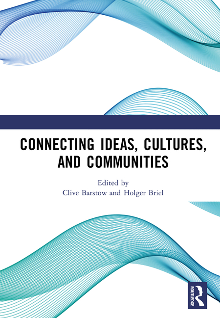 Connecting Ideas, Cultures, and Communities: Proceedings of the Second International Symposium on Hu