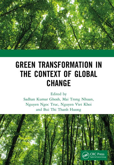 Green Transformation in the Context of Global Change: Proceedings of the International Conference on