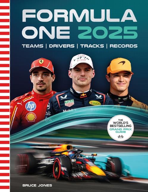Formula One 2025: The World's Bestselling Grand Prix Guide
