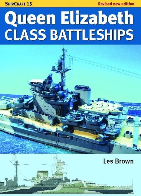 Ship Craft Queen Elizabeth Class Battleships - Revised Edition (Revised)