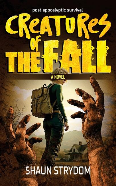 Creatures of the fall: Post-Apocalyptic survival