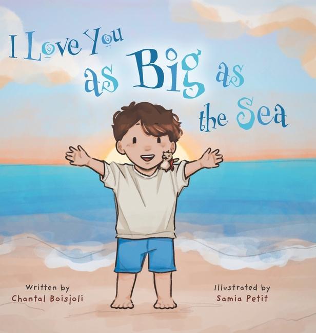 I Love You as Big as the Sea