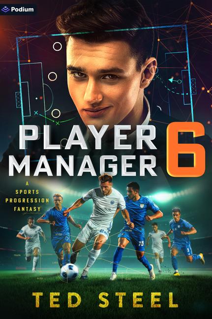 Player Manager 6: A Sports Progression Fantasy