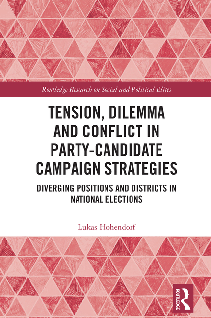 Tension, Dilemma and Conflict in Party-Candidate Campaign Strategies: Diverging Positions and Distri