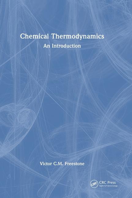 Chemical Thermodynamics: An Introduction