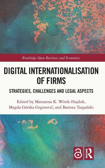 Digital Internationalisation of Firms: Strategies, Challenges and Legal Aspects