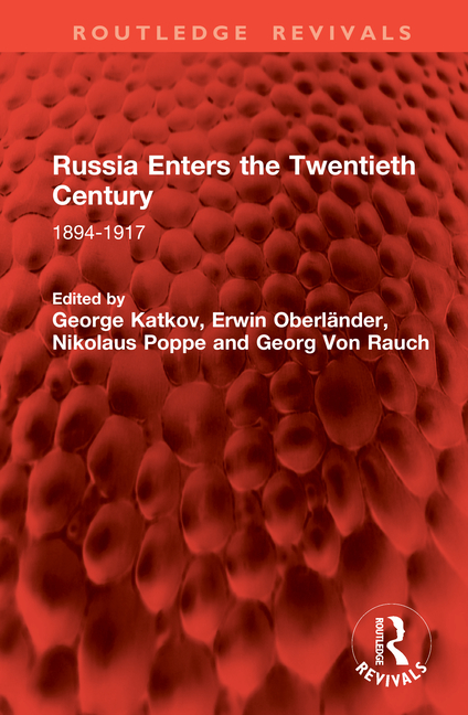 Russia Enters the Twentieth Century: 1894-1917