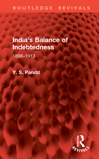 India's Balance of Indebtedness: 1898-1913