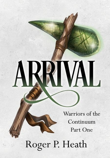 Warriors of the Continuum Part One: Arrival