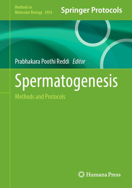 Spermatogenesis: Methods and Protocols