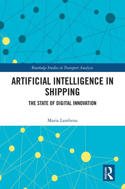 Artificial Intelligence in Shipping: The State of Digital Innovation