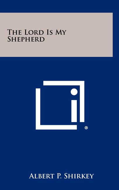 Lord Is My Shepherd