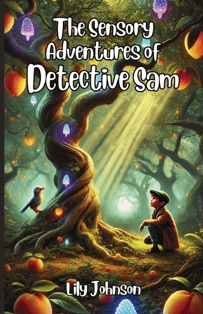 Sensory Adventures of Detective Sam