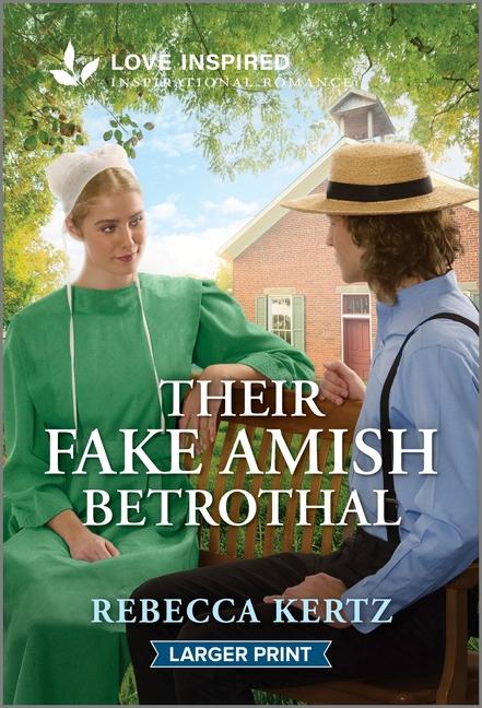 Their Fake Amish Betrothal: An Uplifting Inspirational Romance (Original)