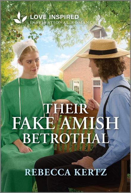 Their Fake Amish Betrothal: An Uplifting Inspirational Romance (Original)