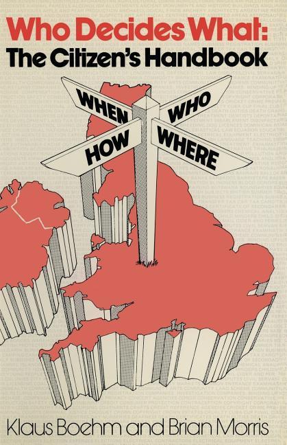 Who Decides What: The Citizen's Handbook (1979)