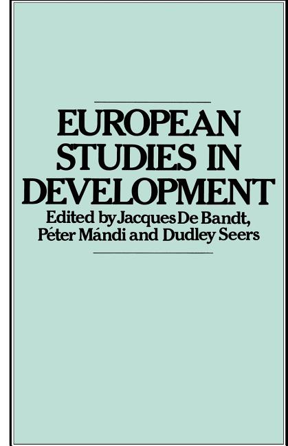 European Studies in Development: New Trends in European Development Studies (1980)
