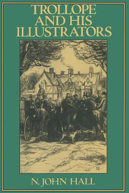 Trollope and His Illustrators (1980)
