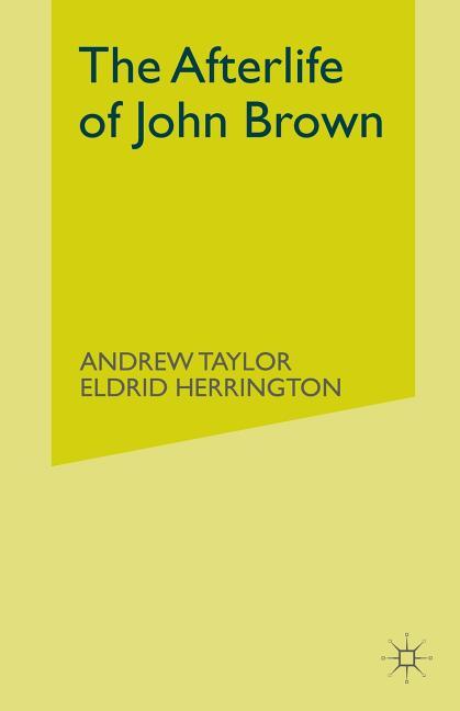 Afterlife of John Brown