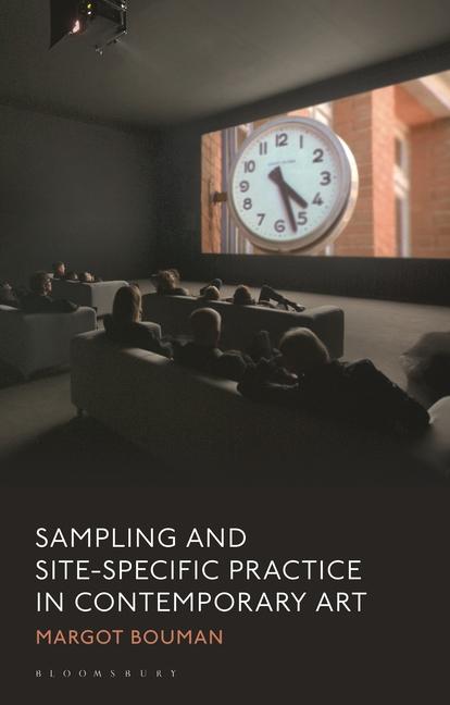 Sampling and Site-Specific Practice in Contemporary Art