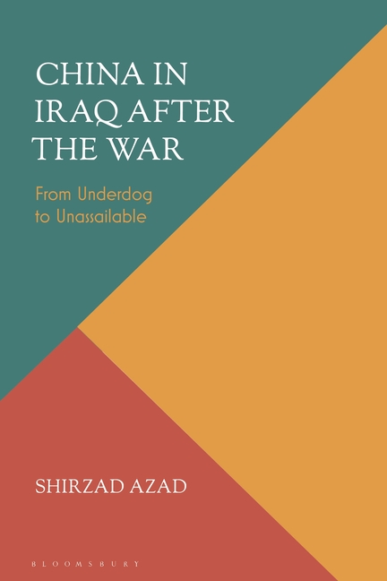 China in Iraq After the War: From Underdog to Unassailable