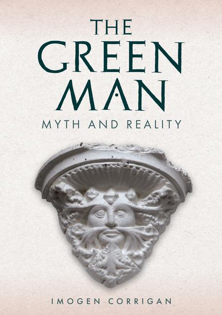 Green Man: Myth and Reality