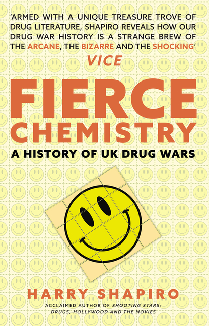 Fierce Chemistry: A History of UK Drug Wars