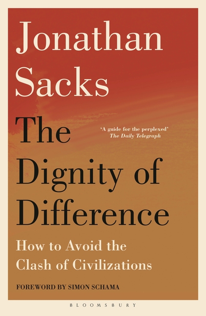 Dignity of Difference: How to Avoid the Clash of Civilizations New Revised Edition