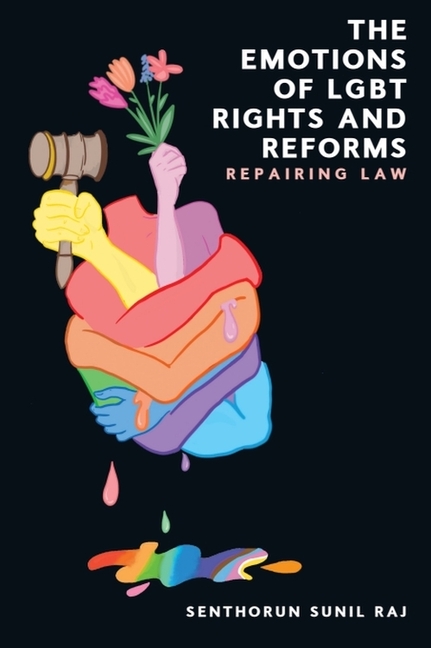 Emotions of LGBT Rights and Reforms: Repairing Law
