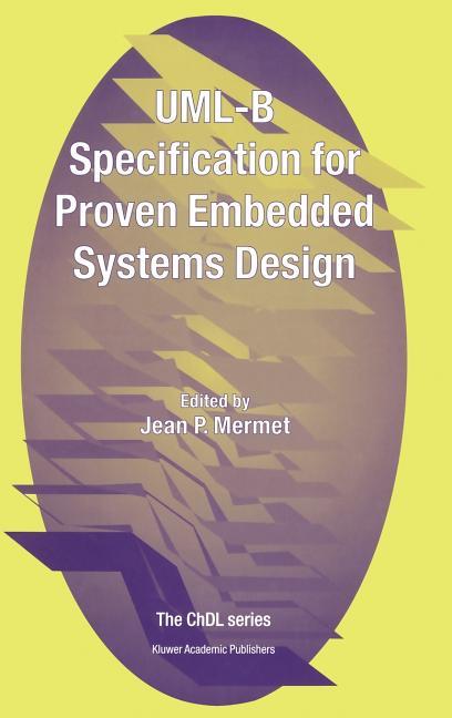 Uml-B Specification for Proven Embedded Systems Design (2004)