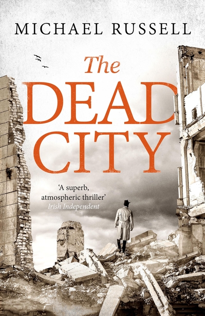 Dead City: A Gripping Ww2 Spy Action Thriller