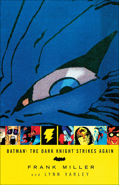 Dark Knight Strikes Again (Turtleback School & Library)